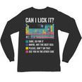 Can I Lick It Periodic Table Of Elements Science Teacher Unisex Long Sleeve T-Shirt, trending gift Can I Lick It Periodic Table Of Elements Science Teacher Unisex Long Sleeve T-Shirt, trending gift