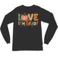 Love 5th Grade Thanksgiving Colorful Fall Leaves Teacher Unisex Long Sleeve T-Shirt, trending gift Love 5th Grade Thanksgiving Colorful Fall Leaves Teacher Unisex Long Sleeve T-Shirt, trending gift