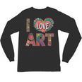 I Love Art Artist Painter Colorful Painting Art Teacher Unisex Long Sleeve T-Shirt, trending gift