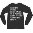 Never Mess With An English Teacher Back To School Unisex Long Sleeve T-Shirt, trending gift Never Mess With An English Teacher Back To School Unisex Long Sleeve T-Shirt, trending gift