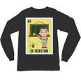 Mexican For Teachers El Maestro Unisex Long Sleeve T-Shirt, trending gift Mexican For Teachers El Maestro Unisex Long Sleeve T-Shirt, trending gift