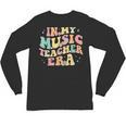 In My Music Teacher Era Retro Back To School Musician Band Men Women Unisex Long Sleeve T-Shirt, trending gift In My Music Teacher Era Retro Back To School Musician Band Men Women Unisex Long Sleeve T-Shirt, trending gift