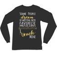 Music Teacher Some People Dream Musicians I Teach Mine Unisex Long Sleeve T-Shirt, trending gift