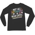 Not All Super Heroes Wear Capes Paraprofessional Teacher Unisex Long Sleeve T-Shirt, trending gift Not All Super Heroes Wear Capes Paraprofessional Teacher Unisex Long Sleeve T-Shirt, trending gift