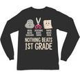 Nothing Beats 1st Grade Back To School Kids Teachers Unisex Long Sleeve T-Shirt, trending gift