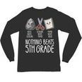 Nothing Beats 5th Grade Back To School Kids Teachers Unisex Long Sleeve T-Shirt, trending gift