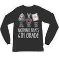 Nothing Beats 6th Grade Back To School Kids Teachers Unisex Long Sleeve T-Shirt, trending gift Nothing Beats 6th Grade Back To School Kids Teachers Unisex Long Sleeve T-Shirt, trending gift