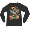 PE Gym School Coach PE Teacher What's Your Superhero Power Unisex Long Sleeve T-Shirt, trending gift PE Gym School Coach PE Teacher What's Your Superhero Power Unisex Long Sleeve T-Shirt, trending gift