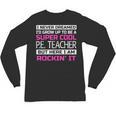 PE Teacher Shirt Physical Education Teacher Unisex Long Sleeve T-Shirt, trending gift PE Teacher Shirt Physical Education Teacher Unisex Long Sleeve T-Shirt, trending gift