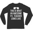PE Teacher Sunglasses What Awesome Looks Like Unisex Long Sleeve T-Shirt, trending gift