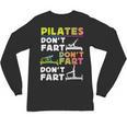 Pilates Instructor Teacher Watercolor Pilates Don't Fart Men Women Kids Unisex Long Sleeve T-Shirt, trending gift Pilates Instructor Teacher Watercolor Pilates Don't Fart Men Women Kids Unisex Long Sleeve T-Shirt, trending gift