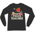 Pirate Teacher Men Women Kids Unisex Long Sleeve T-Shirt, trending gift Pirate Teacher Men Women Kids Unisex Long Sleeve T-Shirt, trending gift