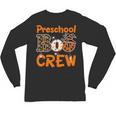 Preschool Boo Crew Halloween Teachers Students Costume Unisex Long Sleeve T-Shirt, trending gift