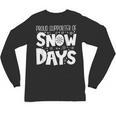 Proud Supporter Of Snow Days Teacher Christmas Men Women Unisex Long Sleeve T-Shirt, trending gift