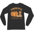 Pumpkin Spice And Teacher Life Halloween Teacher Unisex Long Sleeve T-Shirt, trending gift