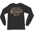 Reading 6–7 Teacher Librarian English Book Lover Quote Unisex Long Sleeve T-Shirt, trending gift
