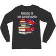 Reading Is My Super Power Superhero Best English Teacher Unisex Long Sleeve T-Shirt, trending gift