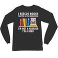 I Rescue Books Trapped In The Bookstore Book Teacher For Men Women Unisex Long Sleeve T-Shirt, trending gift