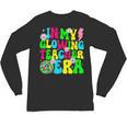 Retro Groovy In My Glowing Teacher Era Happy Teacher's Day Unisex Long Sleeve T-Shirt, trending gift Retro Groovy In My Glowing Teacher Era Happy Teacher's Day Unisex Long Sleeve T-Shirt, trending gift
