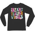 Retro Infant Teacher Vibes Women Daycare Teacher Unisex Long Sleeve T-Shirt, trending gift Retro Infant Teacher Vibes Women Daycare Teacher Unisex Long Sleeve T-Shirt, trending gift