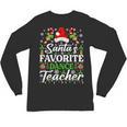 Santa's Favorite Dance Teacher Shirt Christmas Pajama Unisex Long Sleeve T-Shirt, trending gift