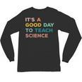 Science Teacher Its A Good Day To Teach Science Earth Unisex Long Sleeve T-Shirt, trending gift