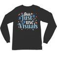 Shhh Just Use Visuals SPED Special Education Teacher Men Women Unisex Long Sleeve T-Shirt, trending gift