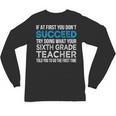 Sixth Grade Teacher 6th Grade Teacher T-Shirt Unisex Long Sleeve T-Shirt, trending gift