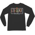 Sixth Grade Teacher 6th Grade Teachers Back To School For Men Women Kids Unisex Long Sleeve T-Shirt, trending gift Sixth Grade Teacher 6th Grade Teachers Back To School For Men Women Kids Unisex Long Sleeve T-Shirt, trending gift