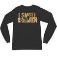I SMELL CHILDREN Halloween Teacher Classroom I Teach Unisex Long Sleeve T-Shirt, trending gift