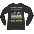 Sorry My Fault Earthquake Tectonic Plate Science Teacher Pun Unisex Long Sleeve T-Shirt, trending gift