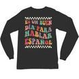 Spanish Teacher Maestra Hablar EspañOl Bilingual Teacher Unisex Long Sleeve T-Shirt, trending gift Spanish Teacher Maestra Hablar EspañOl Bilingual Teacher Unisex Long Sleeve T-Shirt, trending gift