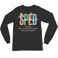 Special Education Sped Teacher Definition For Women & Men Unisex Long Sleeve T-Shirt, trending gift Special Education Sped Teacher Definition For Women & Men Unisex Long Sleeve T-Shirt, trending gift