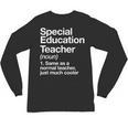 Special Education Teacher Definition Back To School Unisex Long Sleeve T-Shirt, trending gift Special Education Teacher Definition Back To School Unisex Long Sleeve T-Shirt, trending gift