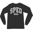 SPED Crew SPED Teacher Back To School For Women Men Unisex Long Sleeve T-Shirt, trending gift
