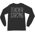 Strong Teacher Shirt Great Inspirational Teacher Unisex Long Sleeve T-Shirt, trending gift Strong Teacher Shirt Great Inspirational Teacher Unisex Long Sleeve T-Shirt, trending gift