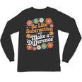 Be Like Subtraction Make A Difference Teacher Student Math Unisex Long Sleeve T-Shirt, trending gift