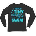 Swimming Teacher I Teach Tiny Humans To Swim Swim Instructor Unisex Long Sleeve T-Shirt, trending gift Swimming Teacher I Teach Tiny Humans To Swim Swim Instructor Unisex Long Sleeve T-Shirt, trending gift