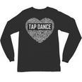 Tap Dance Heart Lover Tap Dancer Dancing Teacher For Men Women Girls Kids Unisex Long Sleeve T-Shirt, trending gift
