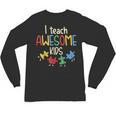 I Teach Awesome Kids Shirt Autism Special Education Teacher Unisex Long Sleeve T-Shirt, trending gift
