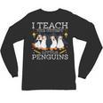 I Teach The Cutest Little Penguins Cute School Teacher Tee Unisex Long Sleeve T-Shirt, trending gift