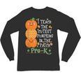 I Teach The Cutest Pumpkins In Patch Pre-K Halloween Teacher Unisex Long Sleeve T-Shirt, trending gift