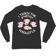 I Teach The Smartest Axolotls Cute Teacher Axolotl Unisex Long Sleeve T-Shirt, trending gift I Teach The Smartest Axolotls Cute Teacher Axolotl Unisex Long Sleeve T-Shirt, trending gift