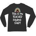 This Is My Teacher Pajama Shirt Teacher Life Tee Unisex Long Sleeve T-Shirt, trending gift This Is My Teacher Pajama Shirt Teacher Life Tee Unisex Long Sleeve T-Shirt, trending gift