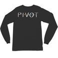 Teacher Pivot For Men Women Unisex Long Sleeve T-Shirt, trending gift