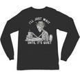 Teacher Skeleton Messy Bun I'Ll Just Wait Until Its Quiet Unisex Long Sleeve T-Shirt, trending gift Teacher Skeleton Messy Bun I'Ll Just Wait Until Its Quiet Unisex Long Sleeve T-Shirt, trending gift