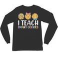 Teacher I Teach Smart Cookies For Men Women Kids Unisex Long Sleeve T-Shirt, trending gift