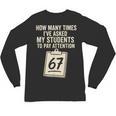 Teachers 67 Meme Unisex Long Sleeve T-Shirt, trending gift Teachers 67 Meme Unisex Long Sleeve T-Shirt, trending gift