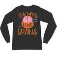 Teachers Love Brains Halloween T-Shirt For Men Women Unisex Long Sleeve T-Shirt, trending gift