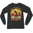 All Teachers Love Brains Shirt Halloween Teachers Unisex Long Sleeve T-Shirt, trending gift All Teachers Love Brains Shirt Halloween Teachers Unisex Long Sleeve T-Shirt, trending gift